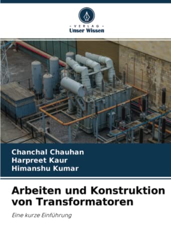 Arbeiten und Konstruktion von Transformatoren: Eine kurze Einführung