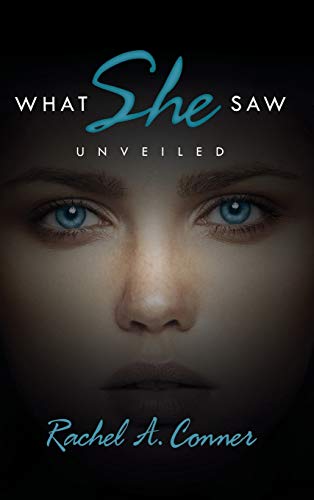 What She Saw: Unveiled