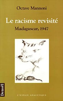 Le Racisme revisité : Madagascar, 1947 von Mannoni,Octave | Buch | Zustand gut