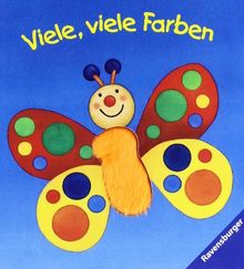 Mein erstes Fühlbuch: Viele, viele Farben