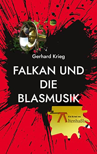 Falkan und die Blasmusik: DE (Falkan Krimis)