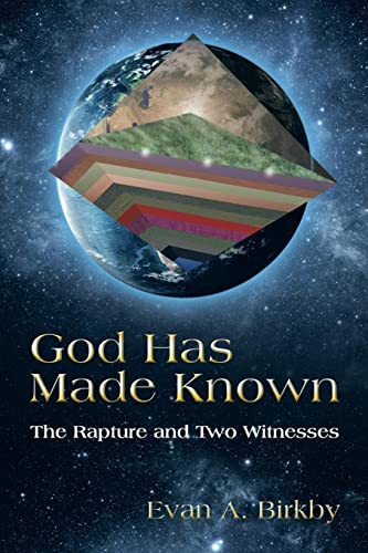 God Has Made Known: The Rapture and Two Witnesses