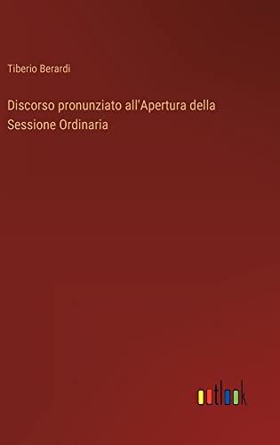 Discorso pronunziato all'Apertura della Sessione Ordinaria