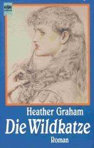 Die Wildkatze von Graham, Heather | Buch | Zustand sehr gut