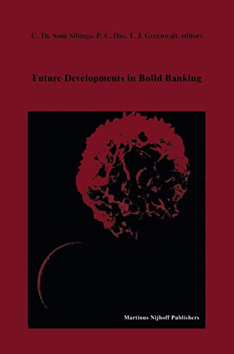 Future Developments in Blood Banking: Proceedings Of The Tenth Annual Symposium On Blood Transfusion, Groningen 1985, Organized By The Red Cross ... in Hematology and Immunology, 15, Band 15)