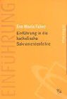 Einführung in die katholische Sakramentenlehre