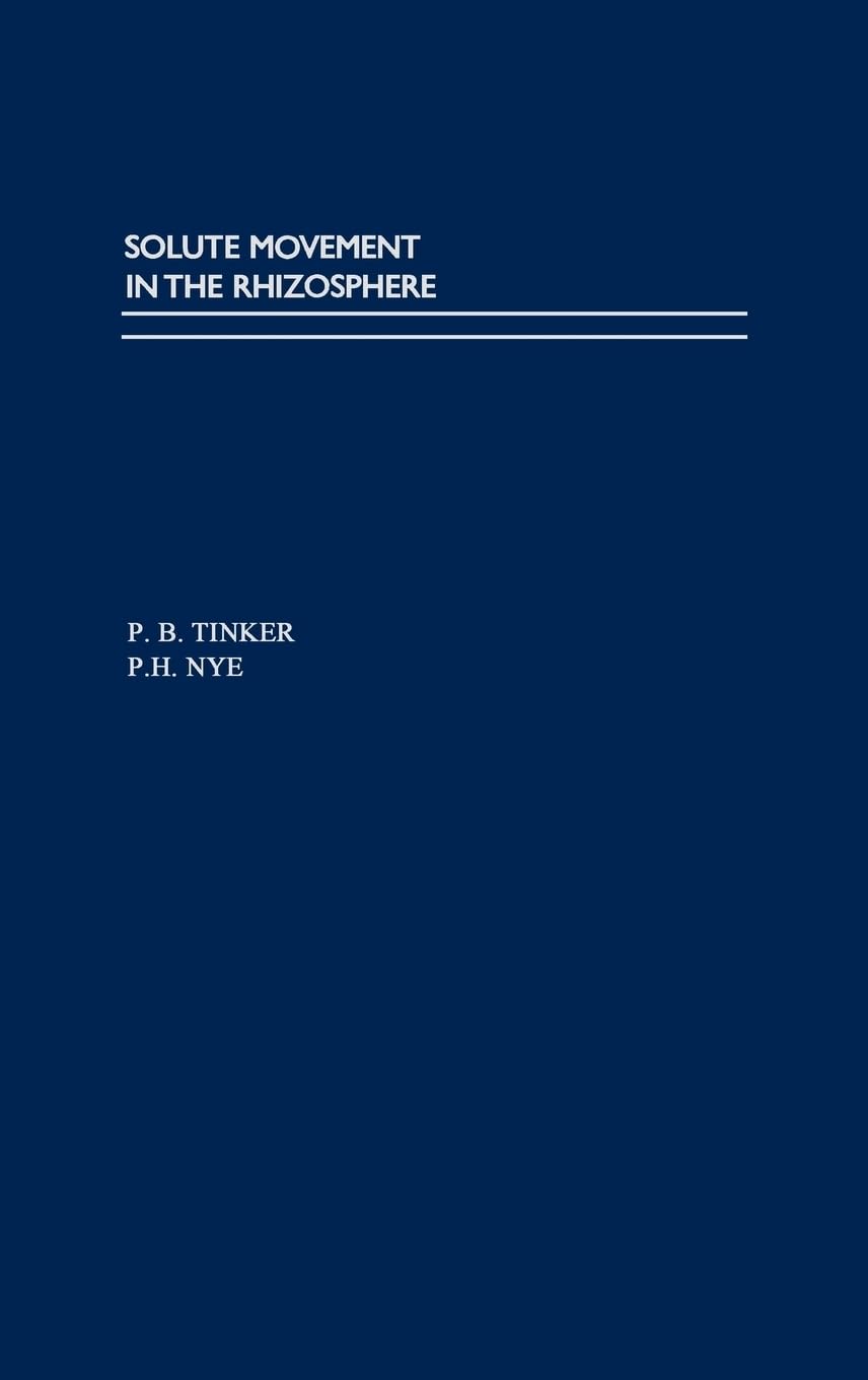 SOLUTE MOVEMENT IN THE RHIZOSPHERE (Topics in Sustainable Agronomy)