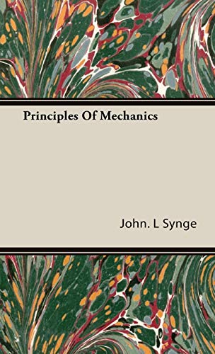 Synge, John. L Principles Of Mechanics
