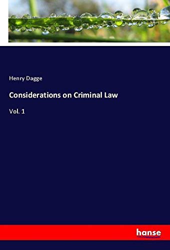 Considerations on Criminal Law: Vol. 1