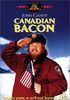 Canadian Bacon [UK Import]
