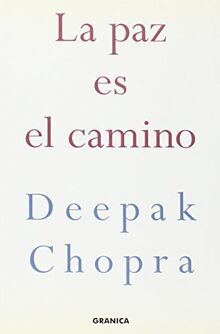 La paz es el camino : cómo poner fin a la guerra y a la violencia