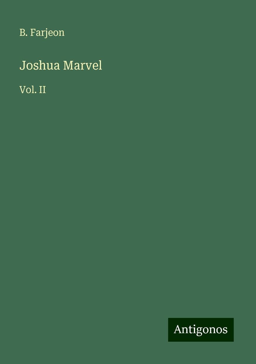 Joshua Marvel: Vol. II