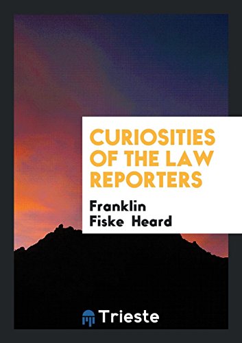 Curiosities of the Law Reporters