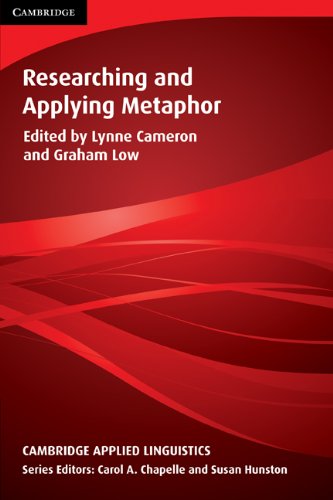 Researching and Applying Metaphor (Cambridge Applied Linguistics)