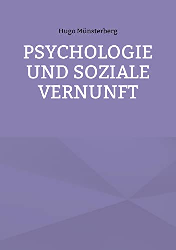 Psychologie und soziale Vernunft (Toppbook Wissen)