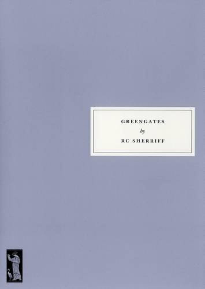 Sherriff, R. C. Greengates
