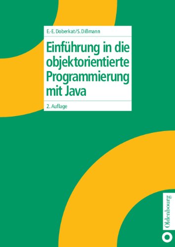Einführung in die objektorientierte Programmierung mit Java