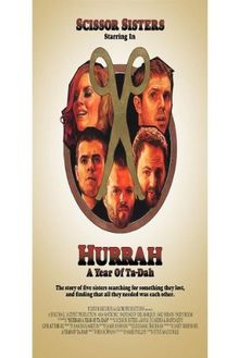 Scissor Sisters - Hurrah A Year Of Ta Dah (+ Audio-CD) [2 DVDs]