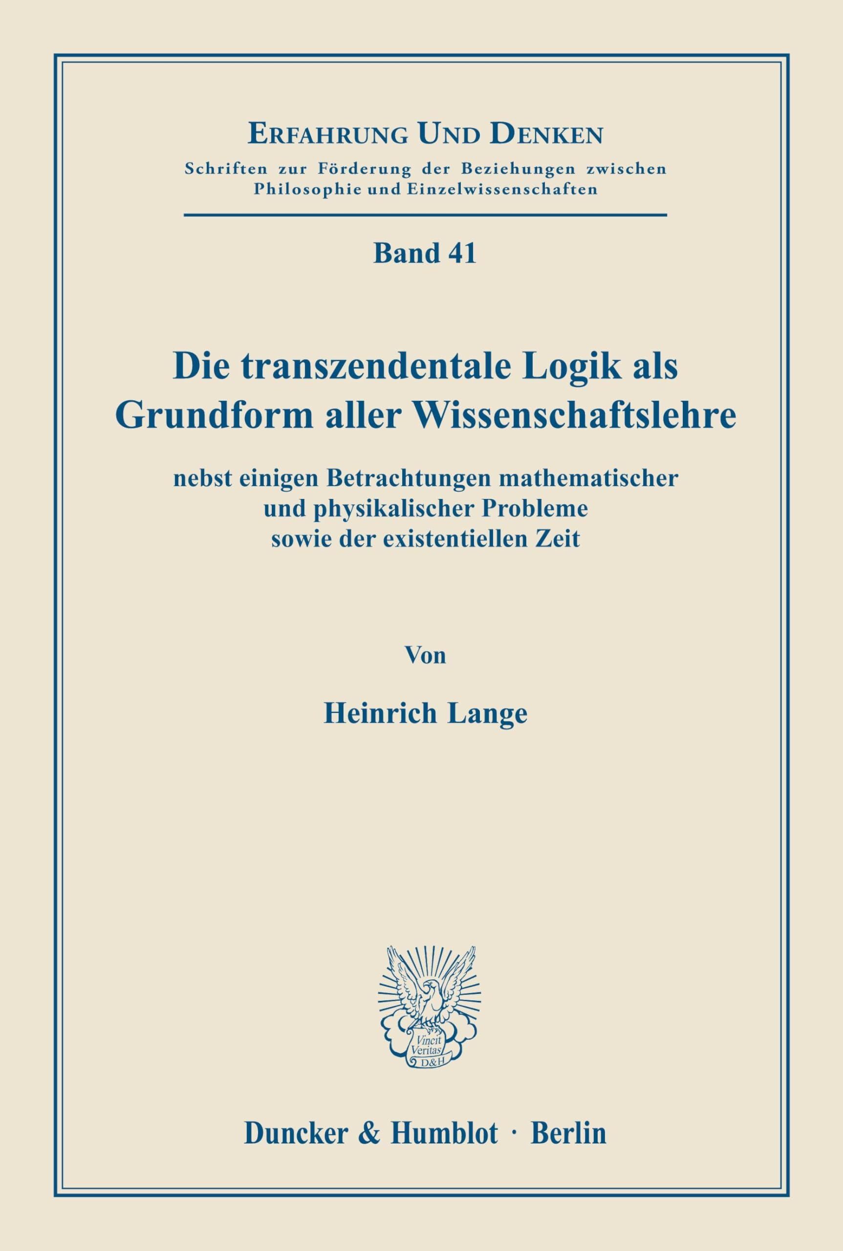 Die transzendentale Logik als Grundform aller Wissenschaftslehre