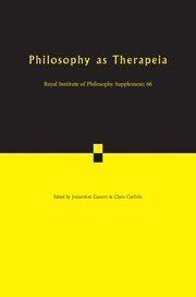 Philosophy as Therapeia (Royal Institute of Philosophy Supplements, Band 66)