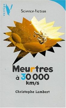 Meurtres à 30.000 km/s