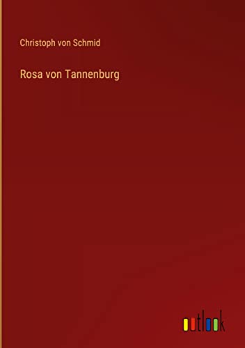 Rosa von Tannenburg