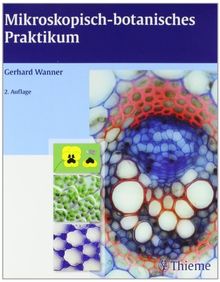 Mikroskopisch-botanisches Praktikum