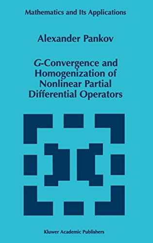 G-Convergence and Homogenization of Nonlinear Partial Differential Operators (Mathematics and Its Applications, 422, Band 422)