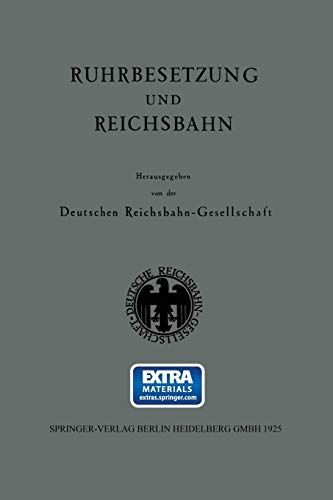 Ruhrbesetzung und Reichsbahn: With online files/update