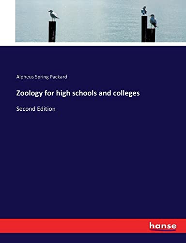 Zoology for high schools and colleges: Second Edition