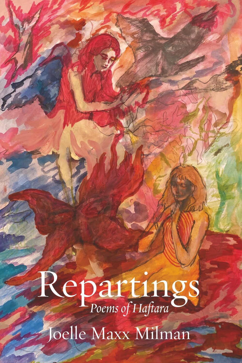 Milman, Joelle Maxx Repartings, Poems Of Haftara