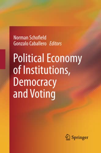Political Economy of Institutions, Democracy and Voting