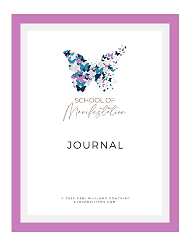 School of Manifestation Journal: 90 days to manifest your dream life and business