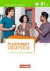 Pluspunkt Deutsch - Leben in Deutschland: B1: Teilband 2 - Arbeitsbuch mit Audio-CD und Lösungsbeileger
