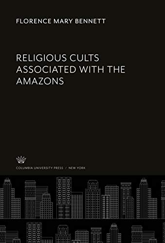 Religious Cults Associated With the Amazons