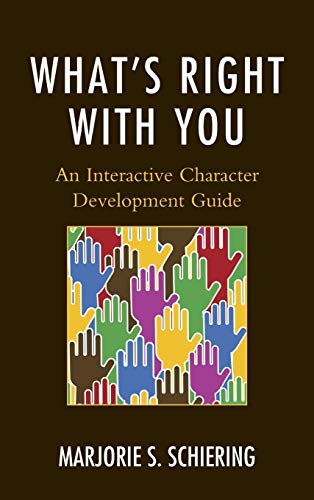 What's Right with You: An Interactive Character Development Guide