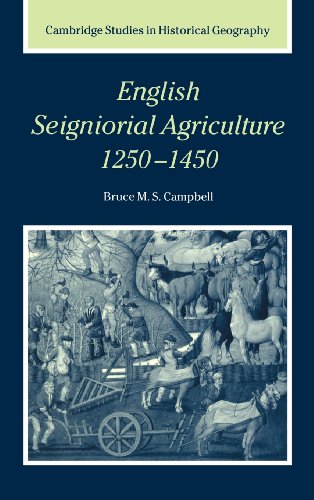 English Seigniorial Agriculture, 1250–1450 (Cambridge Studies in Historical Geography, Band 31)