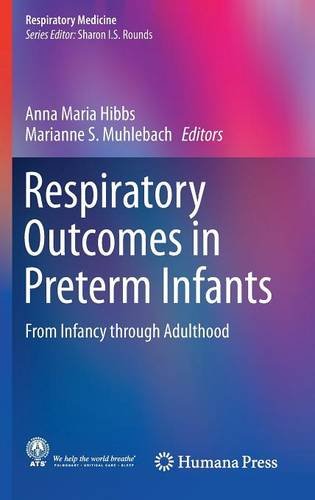 Respiratory Outcomes in Preterm Infants: From Infancy through Adulthood (Respiratory Medicine)