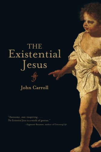 John Carroll Existential Jesus