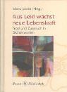 Aus Leid wächst neue Lebenskraft: Trost und Zuspruch in Dichterworten (Rosenbibliothek)