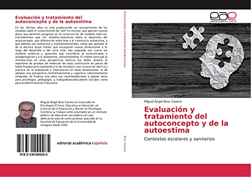 Evaluación y tratamiento del autoconcepto y de la autoestima: Contextos escolares y sanitarios