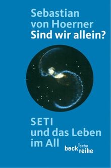 Sind wir allein?: SETI und das Leben im All