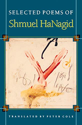 Selected Poems of Shmuel HaNagid (Lockert Library of Poetry in Translation)