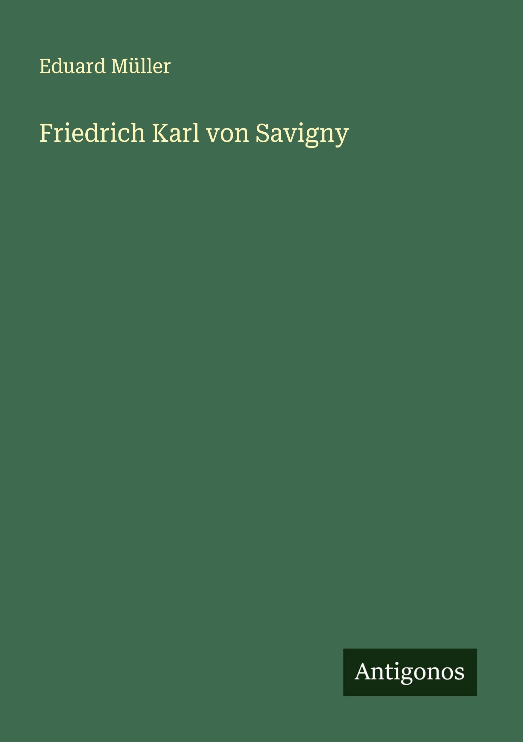 Friedrich Karl von Savigny