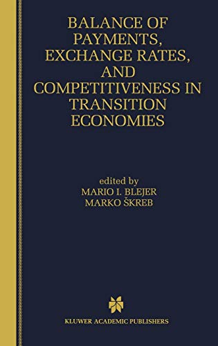 Balance of Payments, Exchange Rates, and Competitiveness in Transition Economies