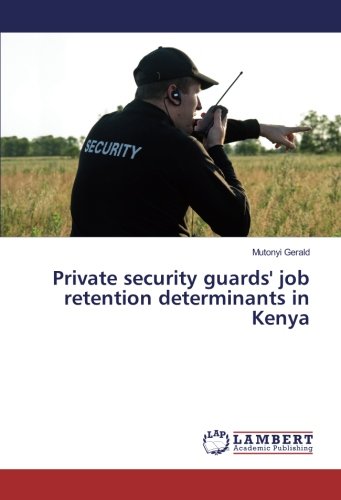 Private security guards' job retention determinants in Kenya
