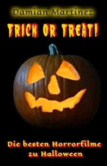 Trick or Treat!: Die besten Horrorfilme zu Halloween