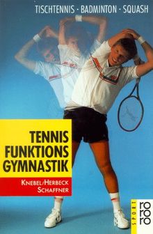 Tennis Funktionsgymnastik.