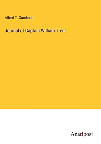 Journal of Captain William Trent