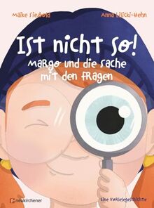 Ist nicht so!: Margo und die Sache mit den Fragen. Eine Vorlesegeschichte